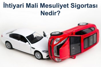 İhtiyari Mali Mesuliyet Nedir ve Genel Şartları Nelerdir?